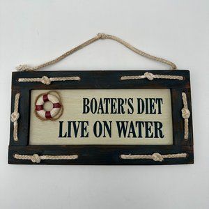 Blue Decorative Wall Plaque "Boater's Diet Live on Water"